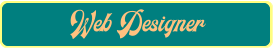 “ COMIENZA AQUI “ “ Web Designer “
